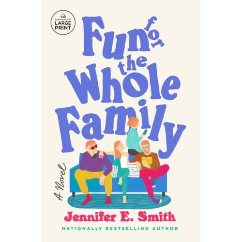 Jennifer E. Smith - Fun for the Whole Family