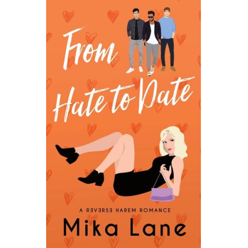 Mika Lane - From Hate to Date