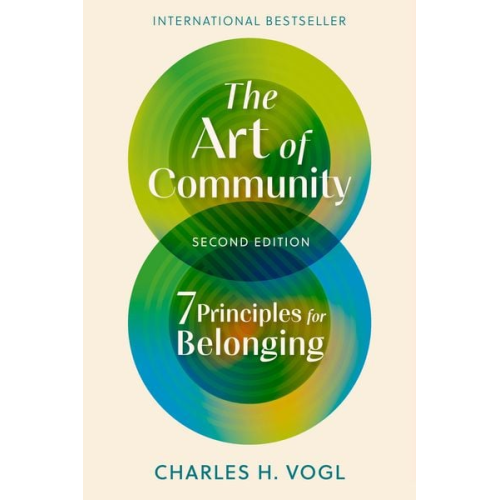 Charles H. Vogl - The Art of Community, Second Edition