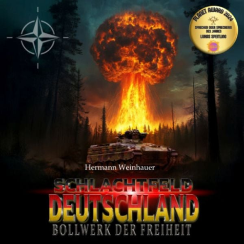 Hermann Weinhauer - Schlachtfeld Deutschland – Band I: Bollwerk der Freiheit