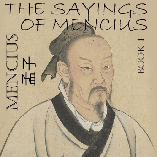Mencius - The Sayings of Mencius. Book 1