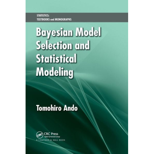 Tomohiro Ando - Bayesian Model Selection and Statistical Modeling