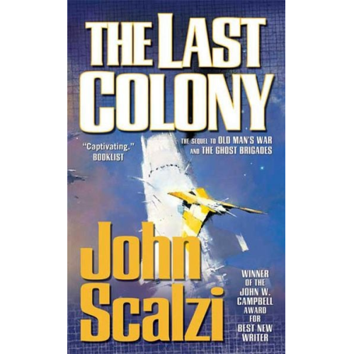 John Scalzi - Last Colony