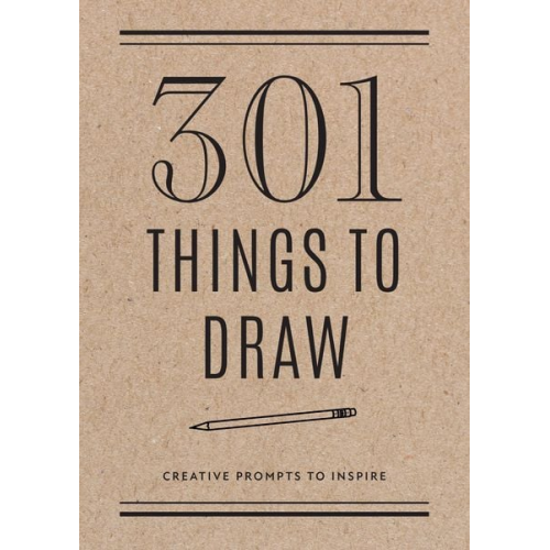 Editors of Chartwell Books - 301 Things to Draw - Second Edition