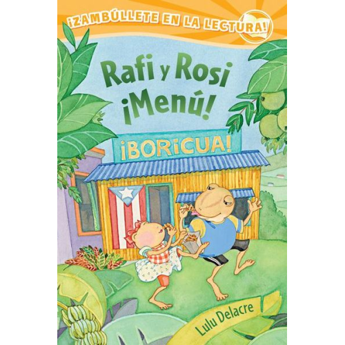 Lulu Delacre - Rafi Y Rosi ¡Menú! (Rafi and Rosi Menu!)