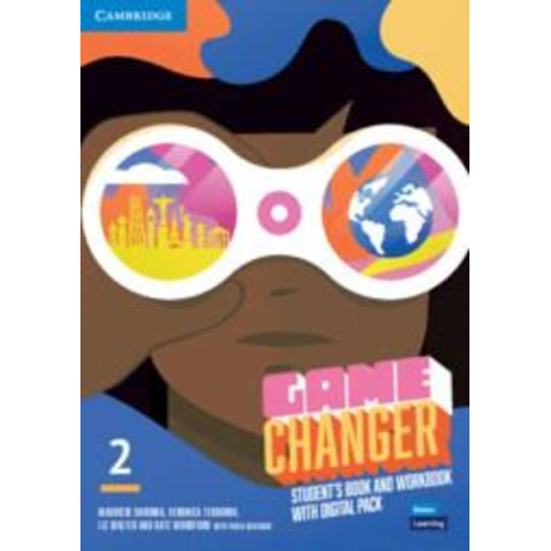 Mauricio Shiroma Veronica Teodorov Liz Walter Kate Woodford - Game Changer Level 2 Student's Book and Workbook with Digital Pack