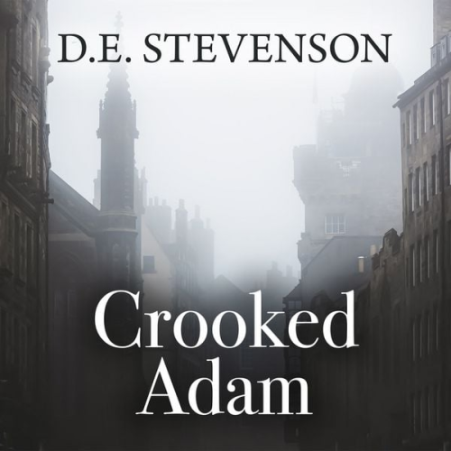 D.E. Stevenson - Crooked Adam