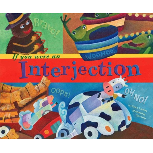 Nancy Loewen - If You Were an Interjection