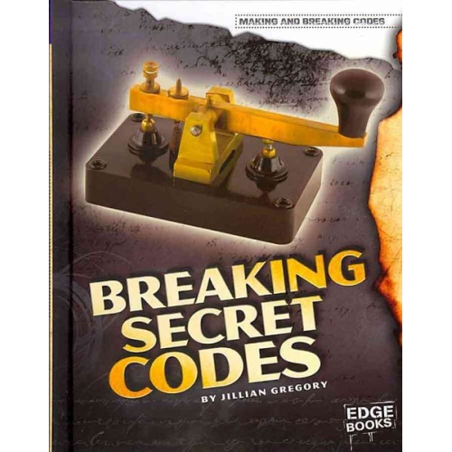 Jillian Gregory - Breaking Secret Codes