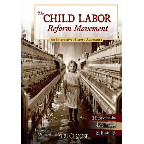 Steven Otfinoski - The Child Labor Reform Movement