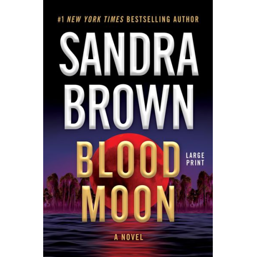 Sandra Brown - Blood Moon