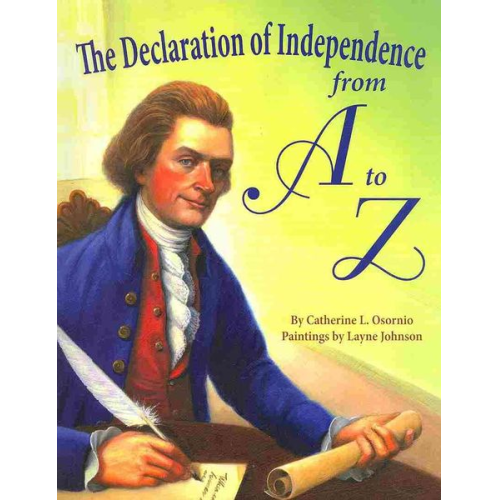 Catherine Osornio - The Declaration of Independence from A to Z