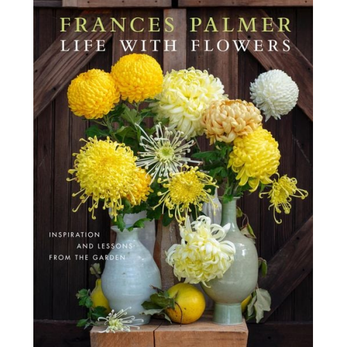 Frances Palmer - Life with Flowers