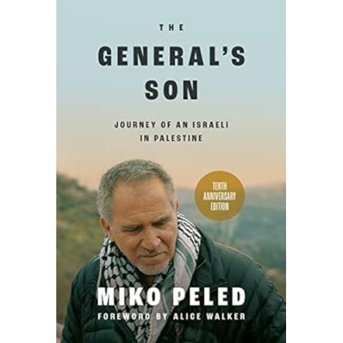 Miko Peled - The General's Son