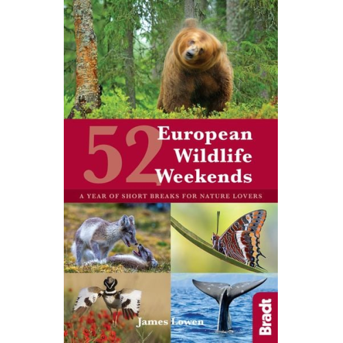 James Lowen - 52 European Wildlife Weekends