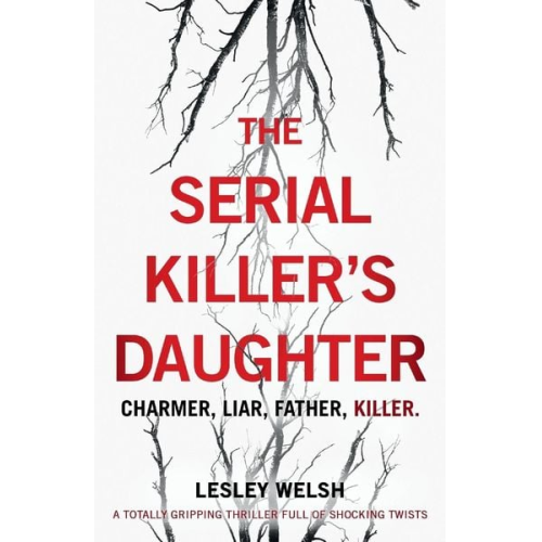 Lesley Welsh - The Serial Killer's Daughter