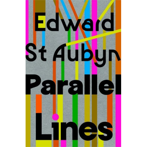 Edward St Aubyn - Parallel Lines