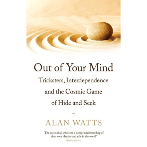Alan Watts - Out of Your Mind