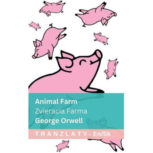 George Orwell - Animal Farm / Zvieracia Farma