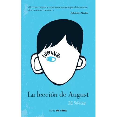 R. J. Palacio - Wonder: La Lección de August / Wonder