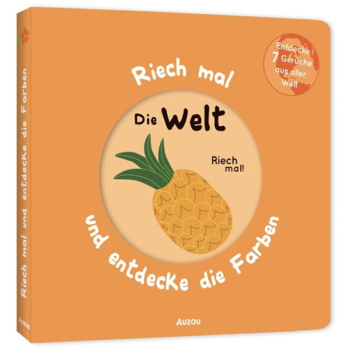 Riech mal und entdecke die Farben - Die Welt