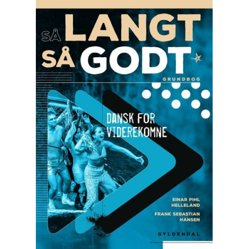 Så langt, så godt B1-B2. Kurs- und Übungsbuch