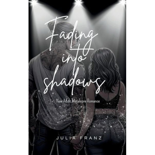 Julia Franz - Fading into Shadows