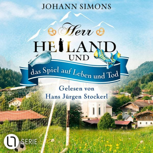 Johann Simons - Herr Heiland und das Spiel auf Leben und Tod