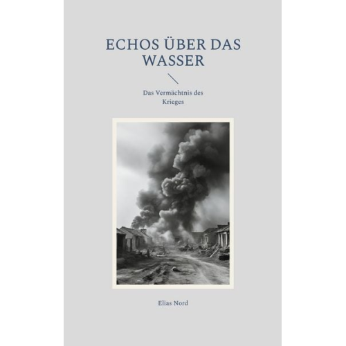 Elias Nord - Echos über das Wasser