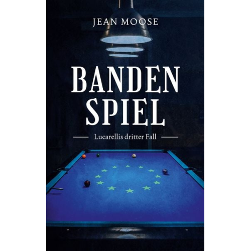 Jean Moose - Bandenspiel