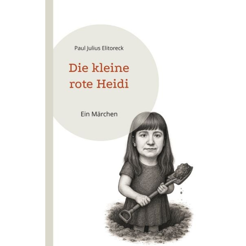 Paul Julius Elitoreck - Die kleine rote Heidi