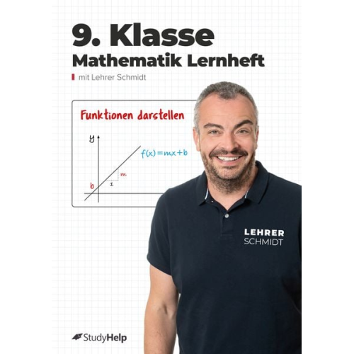 Lucas Wiens Kai Schmidt - 9. Klasse Mathematik Lernheft
