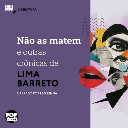 Lima Barreto - Não as matem e outras crônicas de Lima Barreto