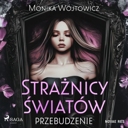 Monika Wójtowicz - Strażnicy Światów: Przebudzenie