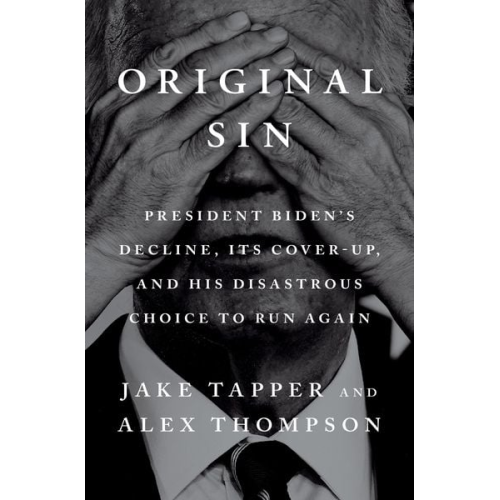 Jake Tapper Alex Thompson - Original Sin