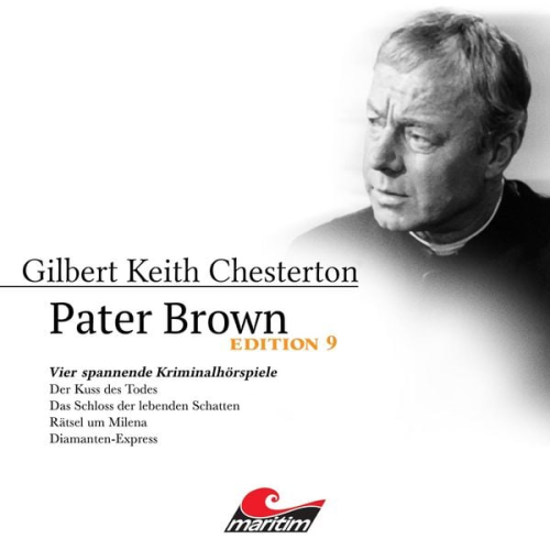Gilbert Keith Chesterton - Vier Spannende Kriminalhörspiele - "Pater Brown"