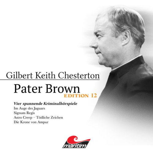 Gilbert Keith Chesterton - Vier Spannende Kriminalhörspiele - "Pater Brown"