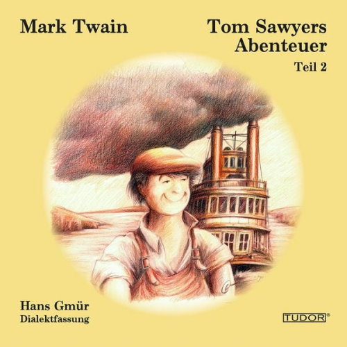 Hans Gmür Mark Twain - Tom Sawyers Abenteuer - Teil 2