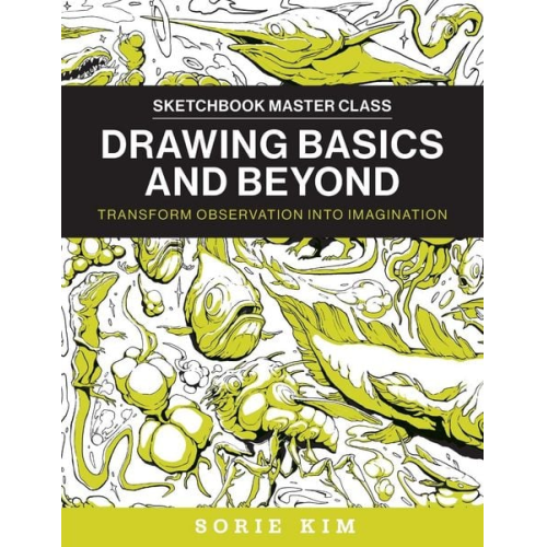 Sorie Kim - Drawing Basics and Beyond
