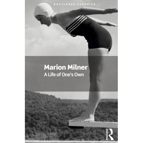 Marion Milner - A Life of One's Own