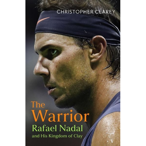 Christopher Clarey - The Warrior