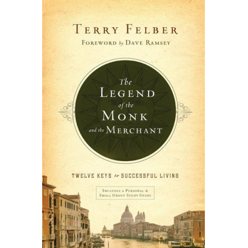 Terry Felber - The Legend of the Monk and the Merchant