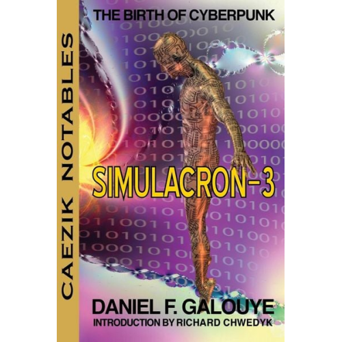 Daniel F. Galouye - Simulacron-3