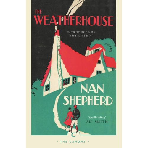 Nan Shepherd - The Weatherhouse
