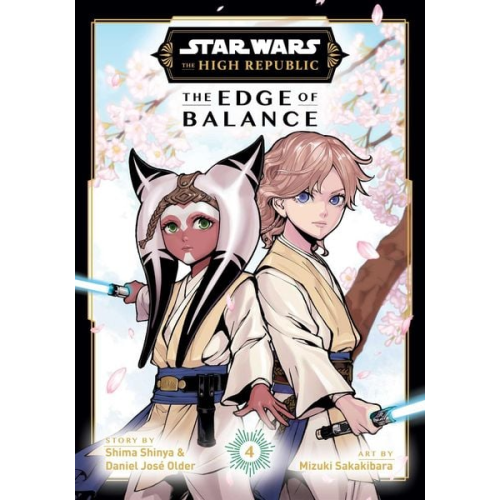 Daniel Older Shima Shinya - Star Wars: The High Republic: The Edge of Balance, Vol. 4