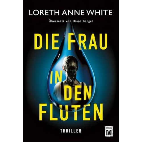 Loreth Anne White - Die Frau in den Fluten