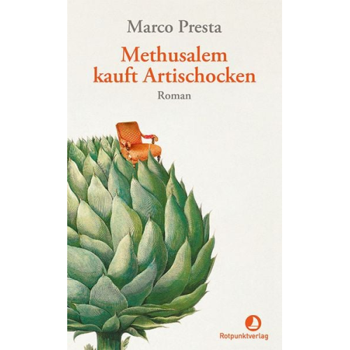 Marco Presta - Methusalem kauft Artischocken