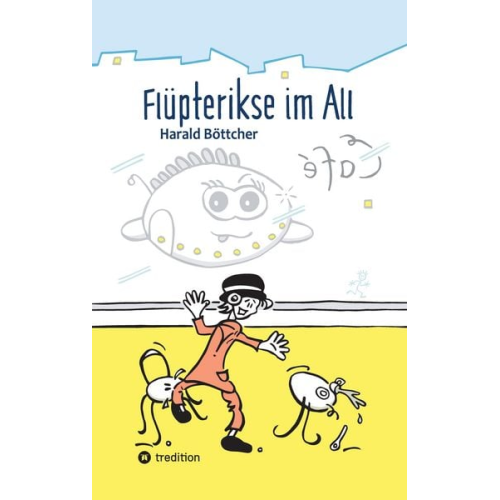 Harald Böttcher - Flüpterikse im All