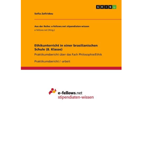 Sofia Zafiridou - Ethikunterricht in einer brasilianischen Schule (8. Klasse)