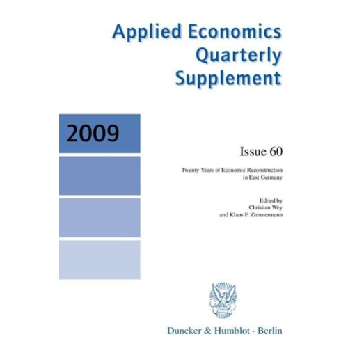 Christian Wey Klaus F. Zimmermann - Twenty Years of Economic Reconstruction in East Germany.